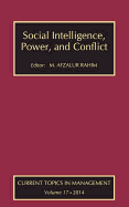 Social Intelligence, Power, and Conflict: Volume 17: Current Topics in Management