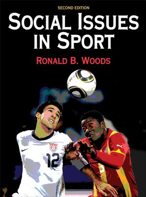Social Issues in Sport - 2nd Edition - Woods, Ron, Dr.