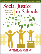 Social Justice in Schools: A Framework for Equity in Education