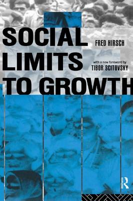 Social Limits to Growth - Hirsch, Fred