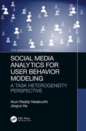 Social Media Analytics for User Behavior Modeling: A Task Heterogeneity Perspective