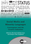 Social Media and Minority Languages Hb: Convergence and the Creative Industries