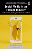 Social Media in the Fashion Industry: Fundamentals, Strategy and Research Methods