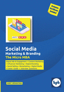 Social Media Marketing & Branding: The Micro MBA