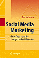 Social Media Marketing: Game Theory and the Emergence of Collaboration