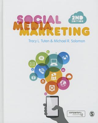 Social Media Marketing - Tuten, Tracy L., and Solomon, Michael R.