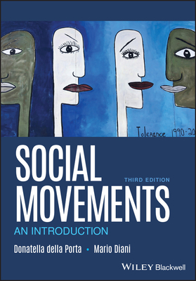 Social Movements: An Introduction - della Porta, Donatella, and Diani, Mario