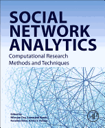 Social Network Analytics: Computational Research Methods and Techniques