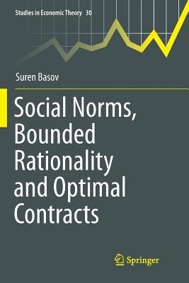 Social Norms, Bounded Rationality and Optimal Contracts - Basov, Suren