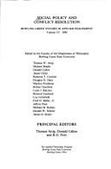 Social Policy & Conflict Resolution - Attig, Thomas, Ph.D. (Editor), and Frey, R G (Editor), and Callen, Donald (Editor)