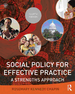 Social Policy for Effective Practice: A Strengths Approach