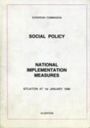 Social Policy: Situation at 1st January 1996: National Implementation Measures