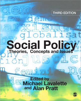 Social Policy: Theories, Concepts and Issues - Lavalette, Michael, Dr. (Editor), and Pratt, Alan, Dr. (Editor)