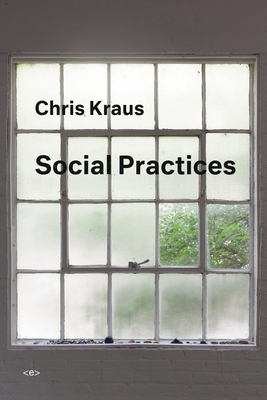 Social Practices - Kraus, Chris
