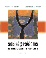 Social Problems and the Quality of Life with Making the Grade Student CD-ROM and Powerweb - Lauer, Robert, and Lauer, Jeanette C, PH.D.