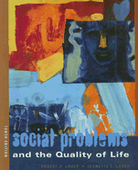 Social Problems and the Quality of Life - Lauer, Robert H, PH.D., and Lauer, Jeanette C, PH.D.