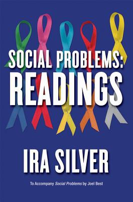 Social Problems: Readings - Silver, Ira