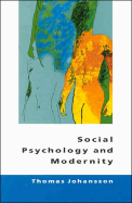 Social Psychology and Modernity