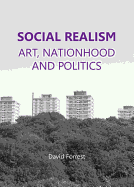 Social Realism: Art, Nationhood and Politics