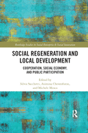 Social Regeneration and Local Development: Cooperation, Social Economy and Public Participation
