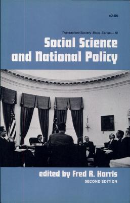 Social Science and National Policy - Harris, Fred R (Editor)