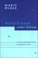 Social Science under Debate: A Philosophical Perspective