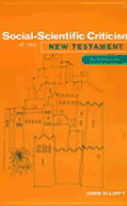 Social Scientific Criticism of the New Testament