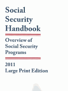 Social Security Handbook 2011: Overview of Social Security Programs