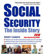 Social Security: The Inside Story, 2018 Silver Anniversary Edition