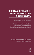 Social Skills in Prison and the Community: Problem Solving for Offenders
