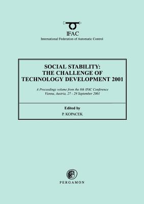 Social Stability: The Challenge of Technology Development - Kopacek, Peter