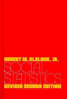 Social Statistics - Blalock, H M, Jr.