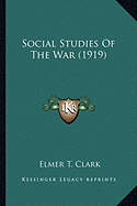 Social Studies Of The War (1919)