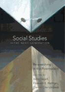 Social Studies - The Next Generation: Re-Searching in the Postmodern