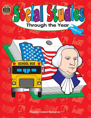 Social Studies Through the Year - Cerbus, Deborah P, and Rice, Cheryl F