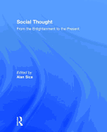 Social Thought: From the Enlightenment to the Present