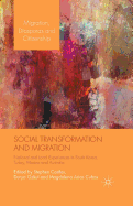 Social Transformation and Migration: National and Local Experiences in South Korea, Turkey, Mexico and Australia