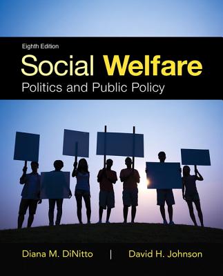 Social Welfare: Politics and Public Policy - Johnson, David