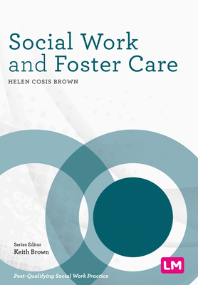 Social Work and Foster Care - Cosis Brown, Helen