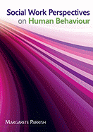 Social Work Perspectives on Human Behaviour