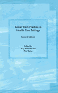 Social Work Practice in Health Care Settings