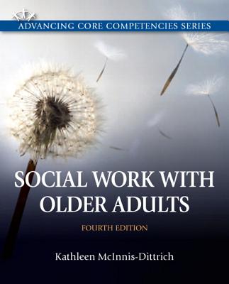 Social Work with Older Adults - McInnis-Dittrich, Kathleen