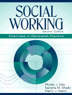 Social Working: Exercises in Generalist Practice