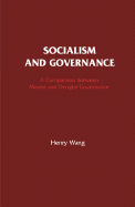 Socialism and Governance: A Comparison Between Maoist and Dengist Governance - Wang, Henry