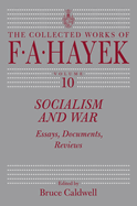 Socialism and War, 10: Essays, Documents, Reviews