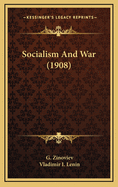 Socialism and War (1908)