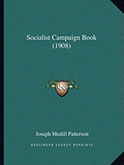 Socialist Campaign Book (1908)