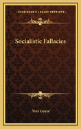 Socialistic Fallacies
