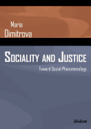 Sociality & Justice: Toward Social Phenomenology