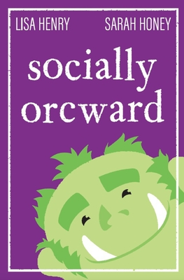 Socially Orcward - Honey, Sarah, and Henry, Lisa